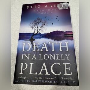 Death In A Lonely Place Paperback Book By Stig Abell